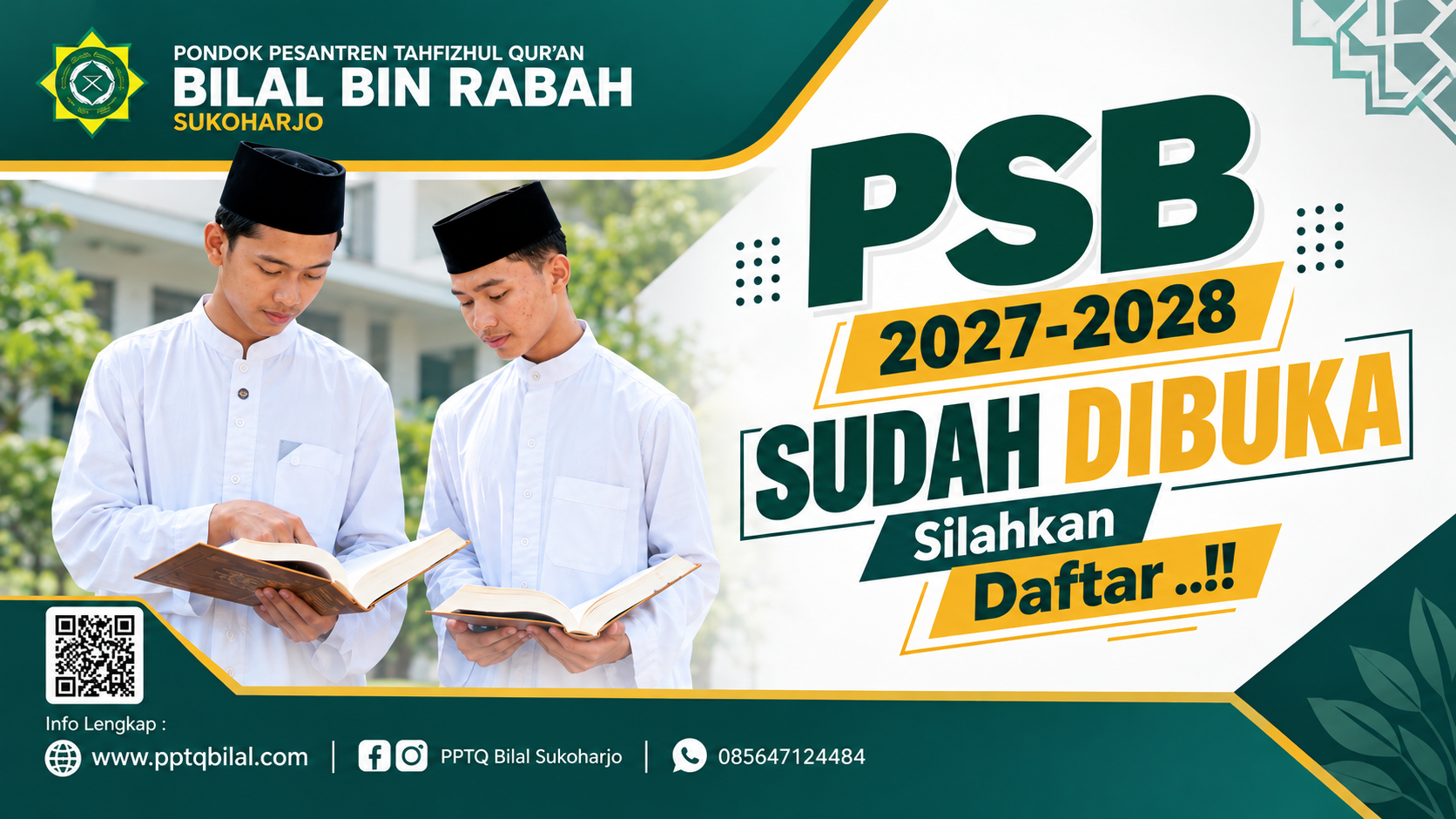 Penerimaan Santri Baru PPTQ Bilal bin Rabah Sukoharjo